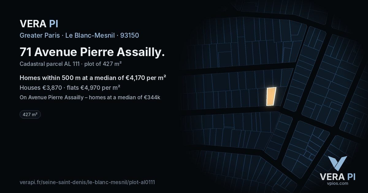 71 Avenue Pierre Assailly, Le Blanc-Mesnil at night – the plot lit, the parcels around coloured by the prices near them