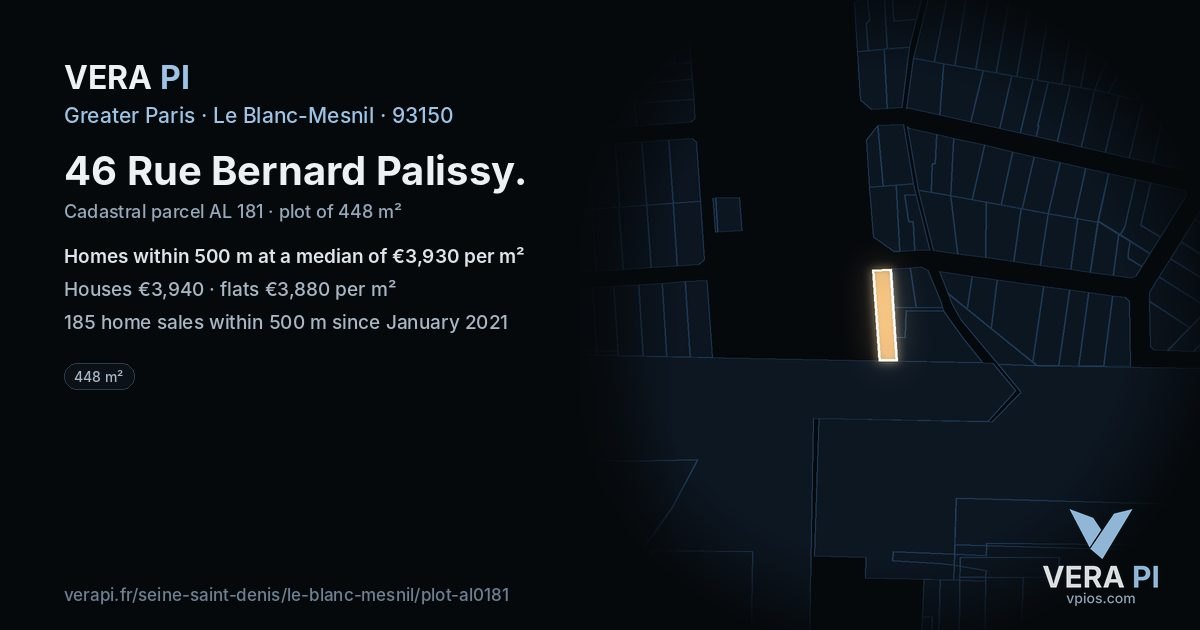 46 Rue Bernard Palissy, Le Blanc-Mesnil at night – the plot lit, the parcels around coloured by the prices near them