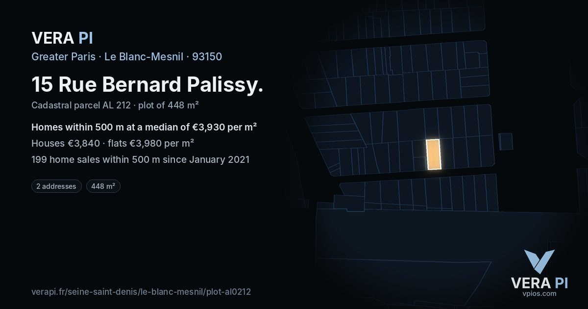15 Rue Bernard Palissy, Le Blanc-Mesnil at night – the plot lit, the parcels around coloured by the prices near them
