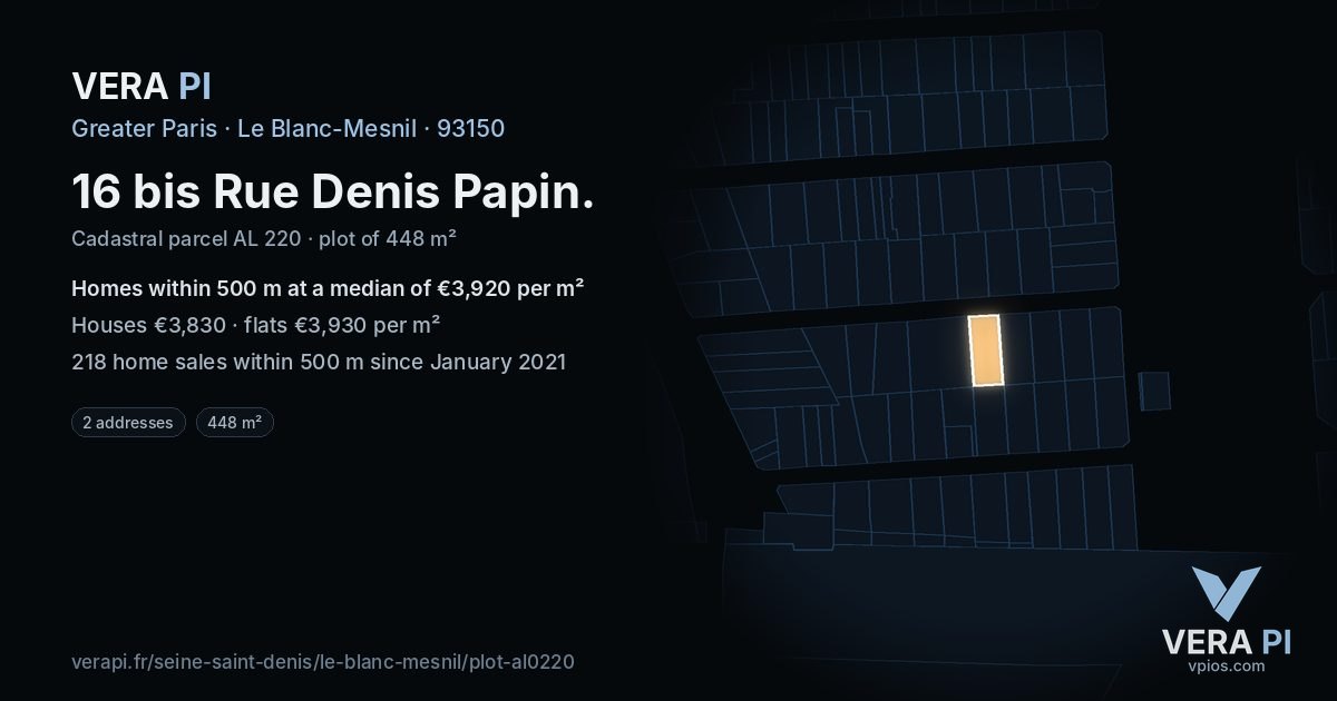 16 bis Rue Denis Papin, Le Blanc-Mesnil at night – the plot lit, the parcels around coloured by the prices near them