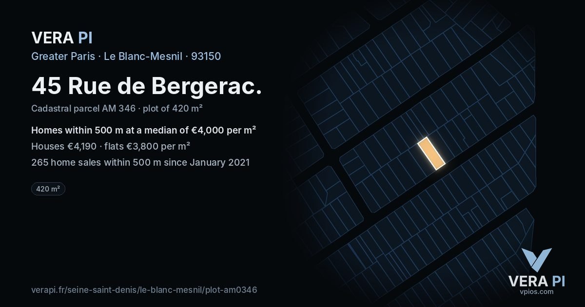 45 Rue de Bergerac, Le Blanc-Mesnil at night – the plot lit, the parcels around coloured by the prices near them
