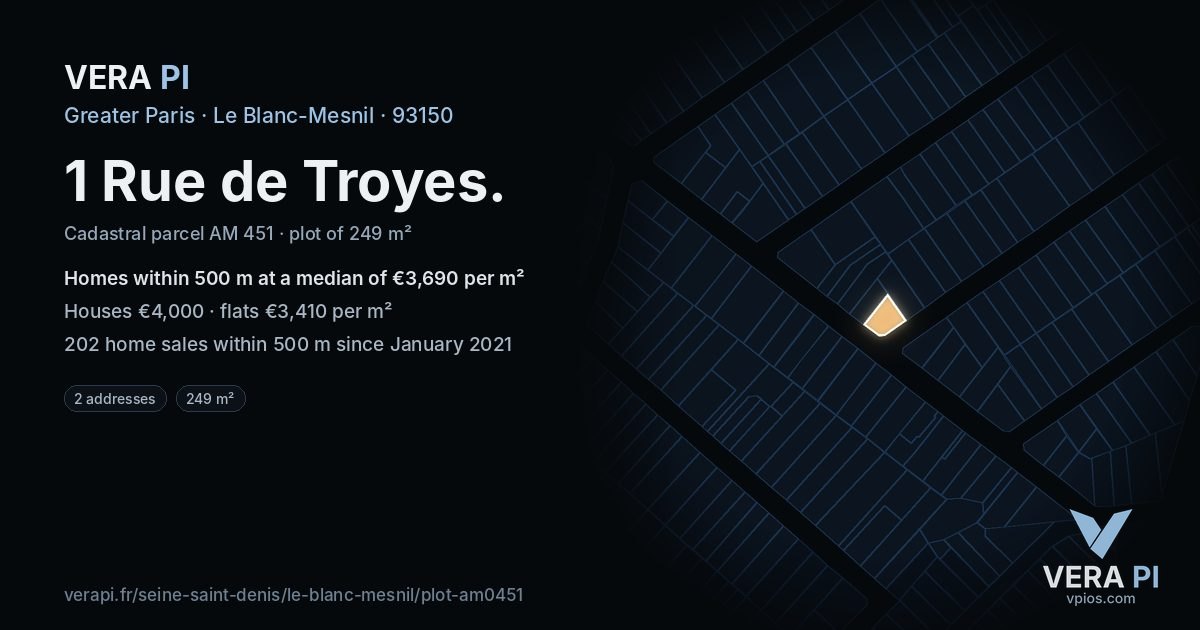 1 Rue de Troyes, Le Blanc-Mesnil at night – the plot lit, the parcels around coloured by the prices near them
