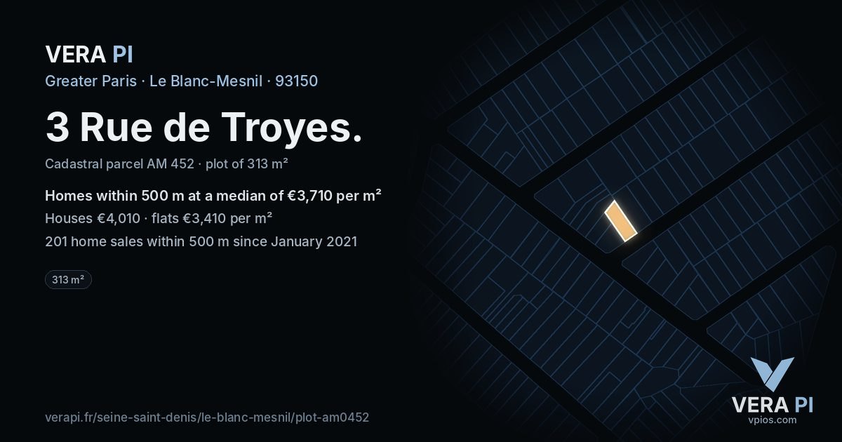 3 Rue de Troyes, Le Blanc-Mesnil at night – the plot lit, the parcels around coloured by the prices near them