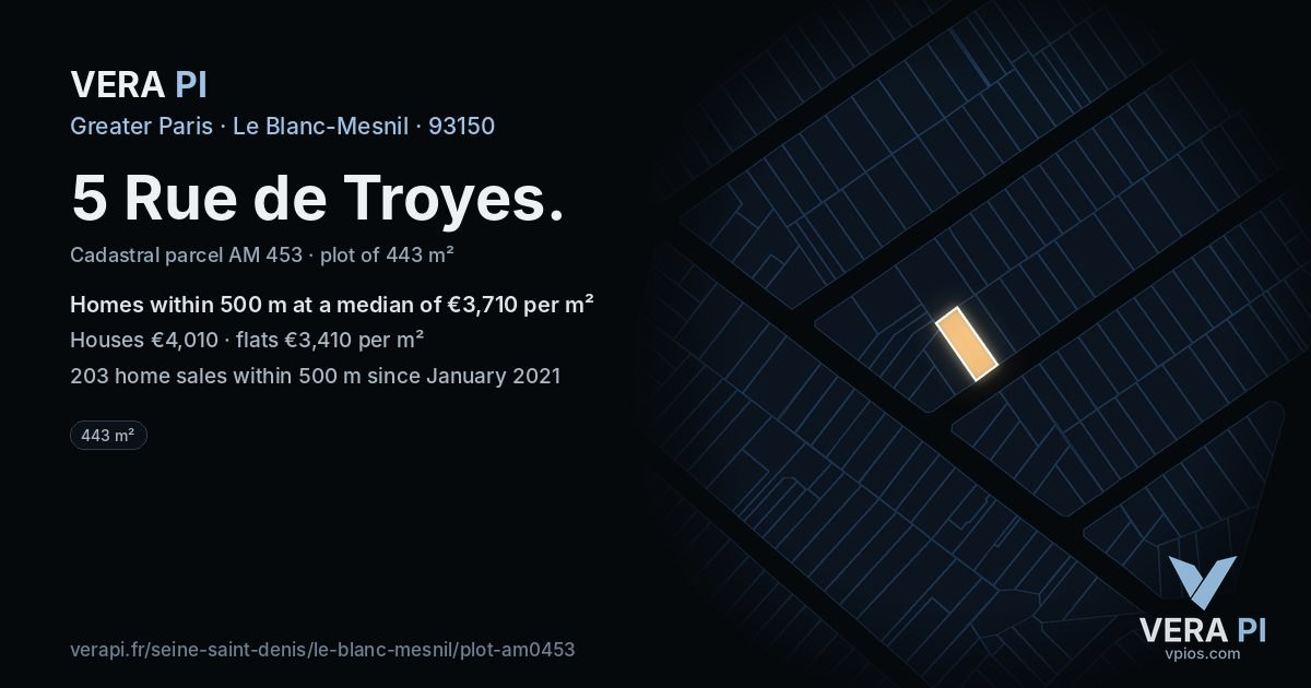 5 Rue de Troyes, Le Blanc-Mesnil at night – the plot lit, the parcels around coloured by the prices near them