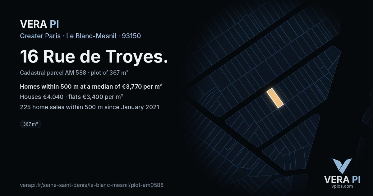 16 Rue de Troyes, Le Blanc-Mesnil at night – the plot lit, the parcels around coloured by the prices near them