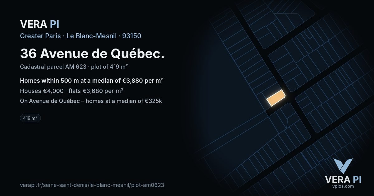 36 Avenue de Québec, Le Blanc-Mesnil at night – the plot lit, the parcels around coloured by the prices near them