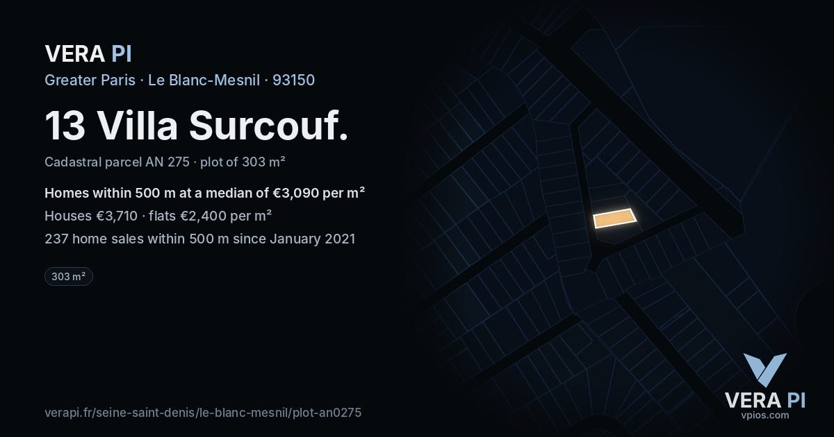13 Villa Surcouf, Le Blanc-Mesnil at night – the plot lit, the parcels around coloured by the prices near them