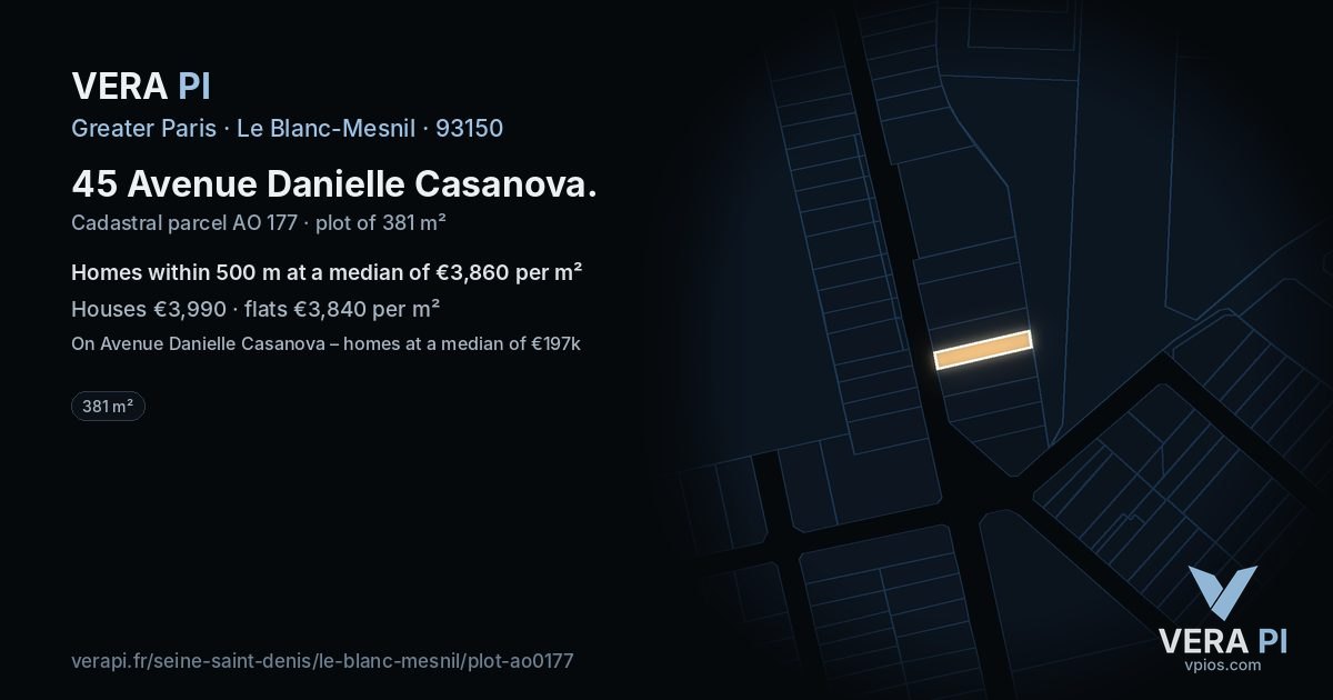 45 Avenue Danielle Casanova, Le Blanc-Mesnil at night – the plot lit, the parcels around coloured by the prices near them