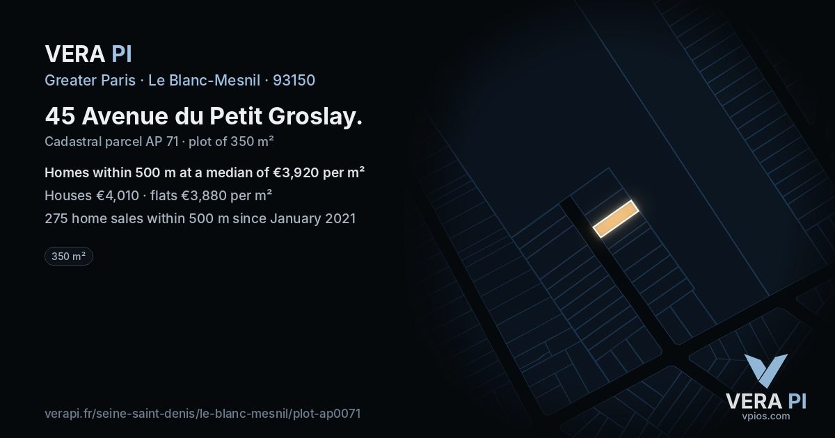 45 Avenue du Petit Groslay, Le Blanc-Mesnil at night – the plot lit, the parcels around coloured by the prices near them