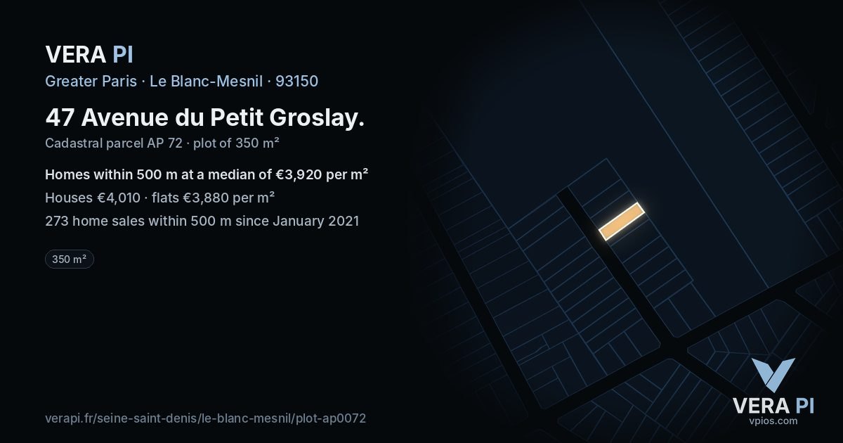 47 Avenue du Petit Groslay, Le Blanc-Mesnil at night – the plot lit, the parcels around coloured by the prices near them