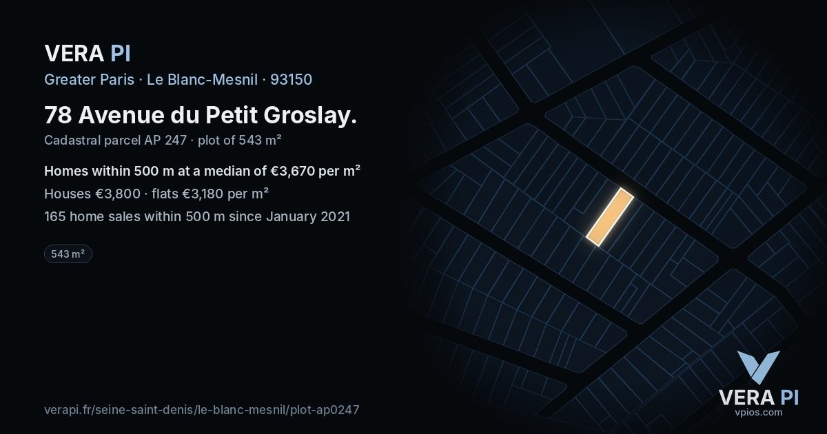 78 Avenue du Petit Groslay, Le Blanc-Mesnil at night – the plot lit, the parcels around coloured by the prices near them
