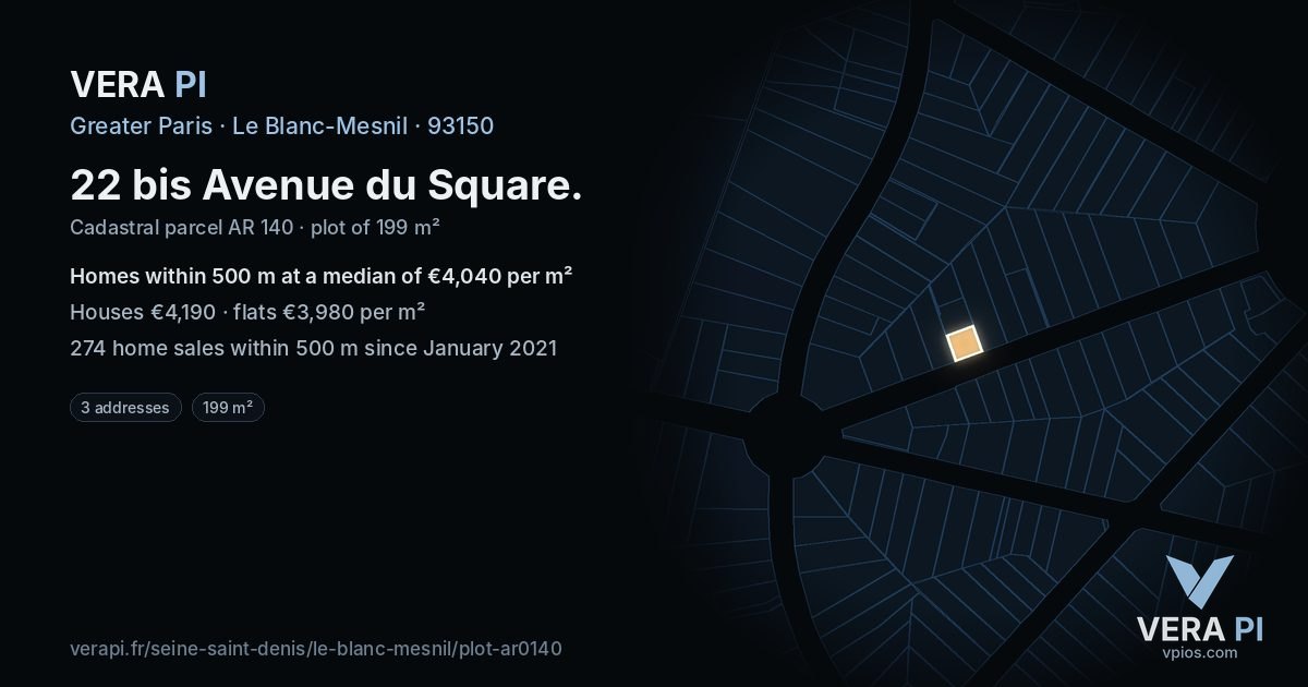 22 bis Avenue du Square, Le Blanc-Mesnil at night – the plot lit, the parcels around coloured by the prices near them