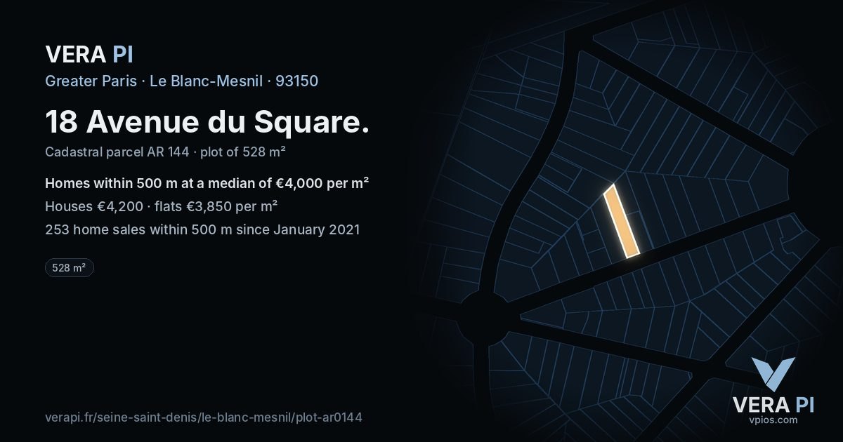 18 Avenue du Square, Le Blanc-Mesnil at night – the plot lit, the parcels around coloured by the prices near them