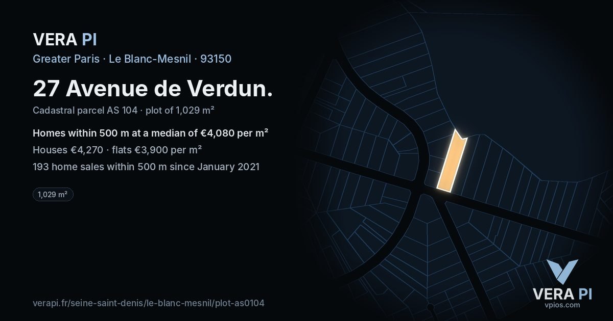 27 Avenue de Verdun, Le Blanc-Mesnil at night – the plot lit, the parcels around coloured by the prices near them