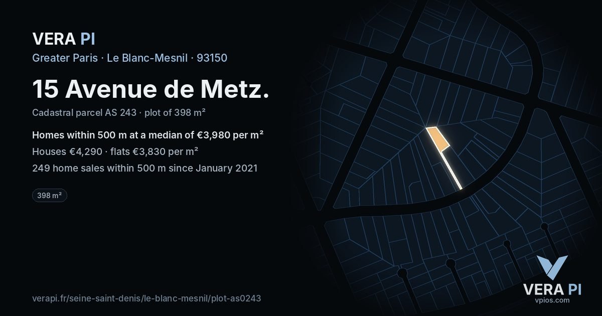 15 Avenue de Metz, Le Blanc-Mesnil at night – the plot lit, the parcels around coloured by the prices near them