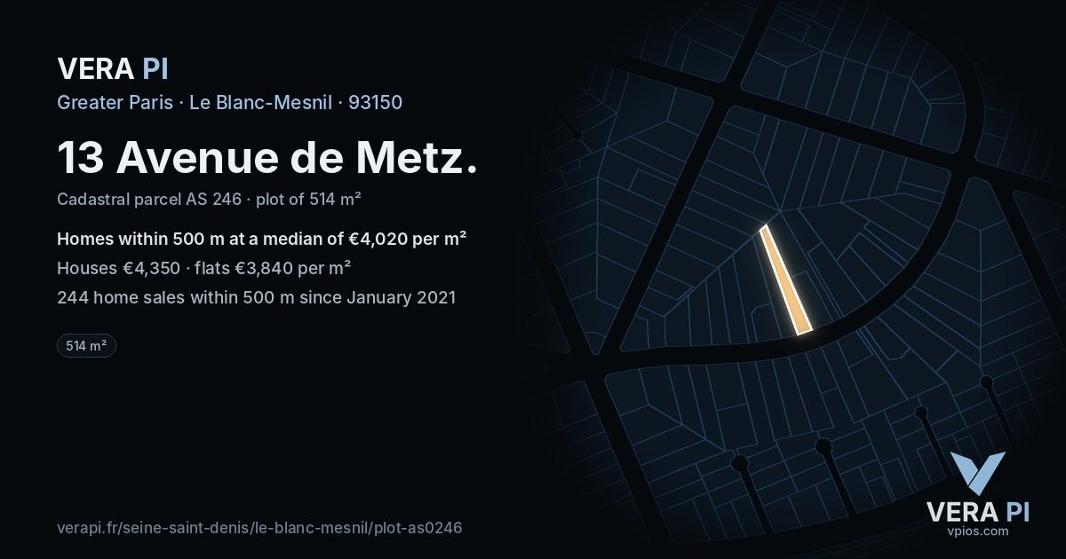 13 Avenue de Metz, Le Blanc-Mesnil at night – the plot lit, the parcels around coloured by the prices near them