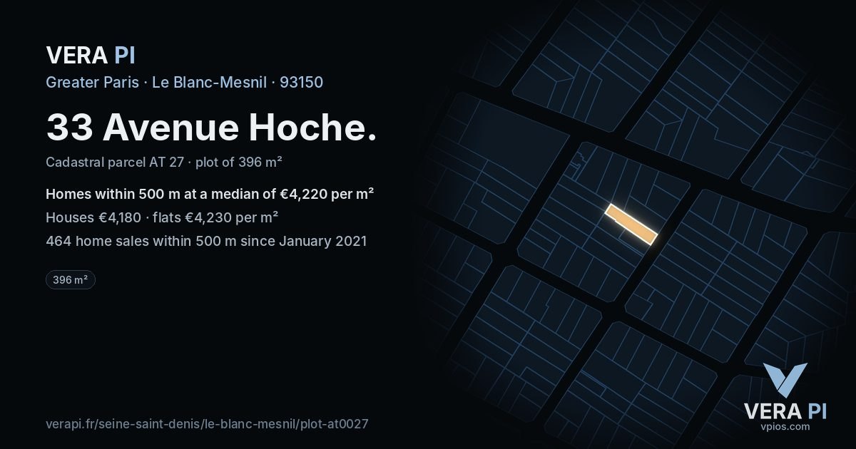 33 Avenue Hoche, Le Blanc-Mesnil at night – the plot lit, the parcels around coloured by the prices near them