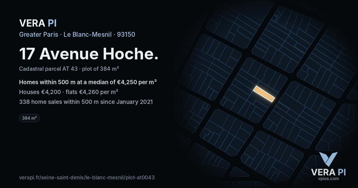 17 Avenue Hoche, Le Blanc-Mesnil at night – the plot lit, the parcels around coloured by the prices near them