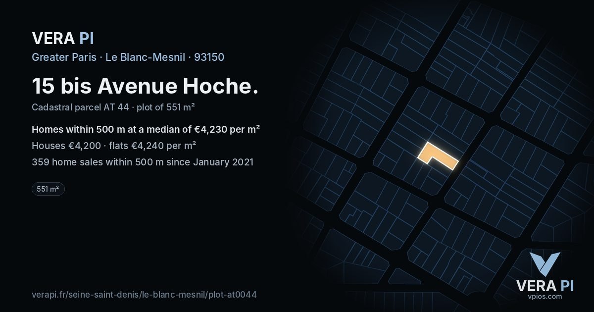 15 bis Avenue Hoche, Le Blanc-Mesnil at night – the plot lit, the parcels around coloured by the prices near them