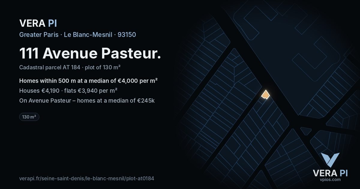 111 Avenue Pasteur, Le Blanc-Mesnil at night – the plot lit, the parcels around coloured by the prices near them