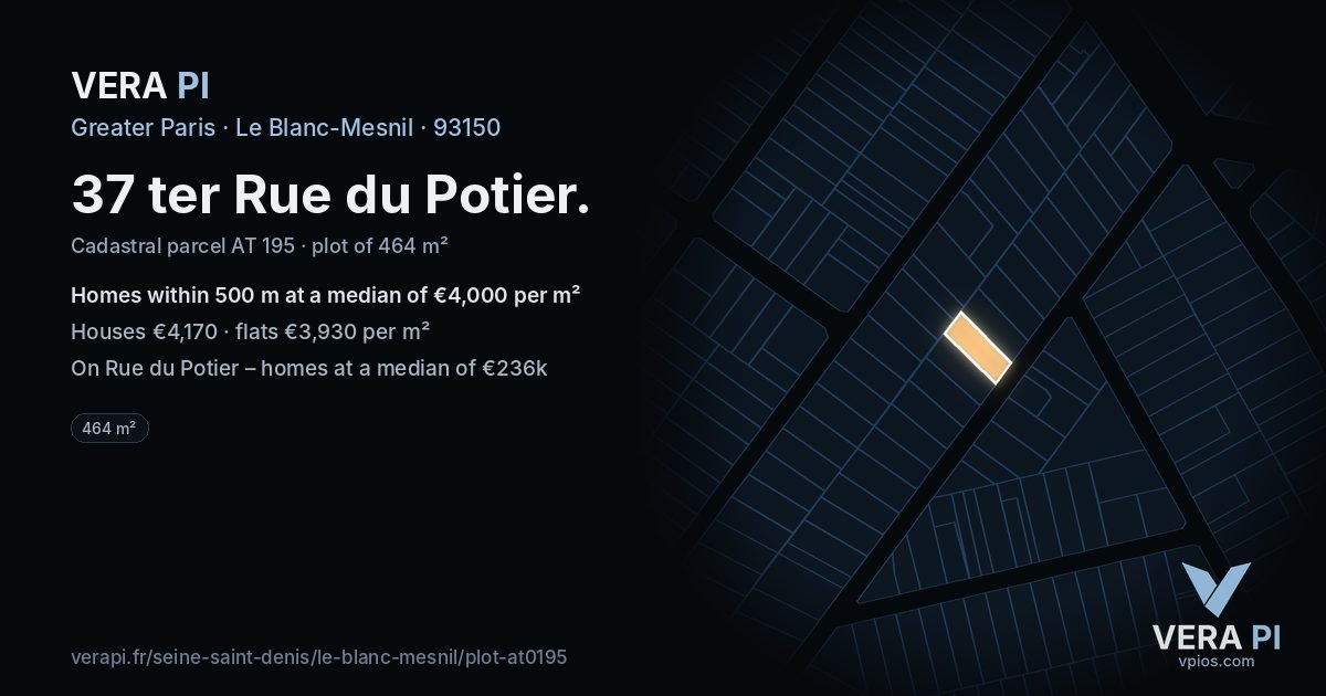 37 ter Rue du Potier, Le Blanc-Mesnil at night – the plot lit, the parcels around coloured by the prices near them