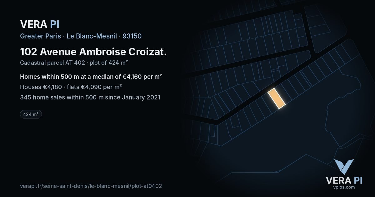102 Avenue Ambroise Croizat, Le Blanc-Mesnil at night – the plot lit, the parcels around coloured by the prices near them