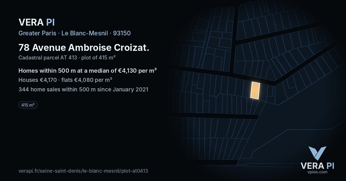 78 Avenue Ambroise Croizat, Le Blanc-Mesnil at night – the plot lit, the parcels around coloured by the prices near them