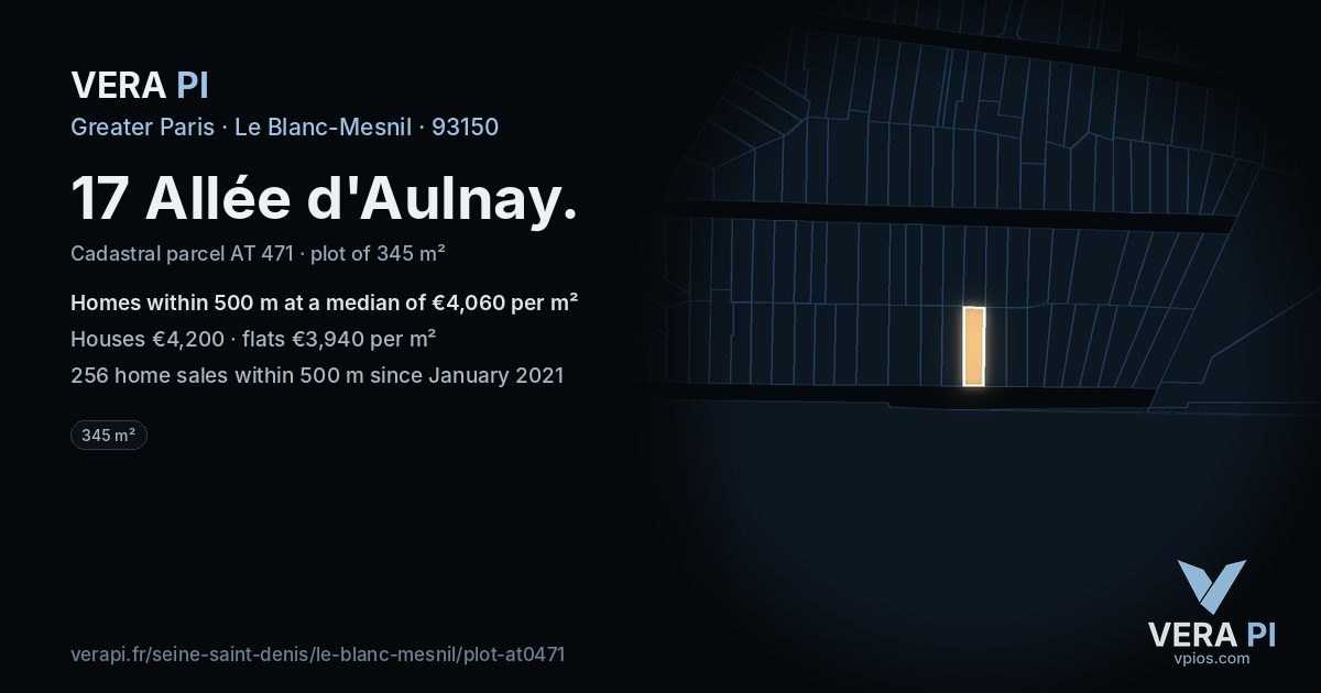 17 Allée d'Aulnay, Le Blanc-Mesnil at night – the plot lit, the parcels around coloured by the prices near them