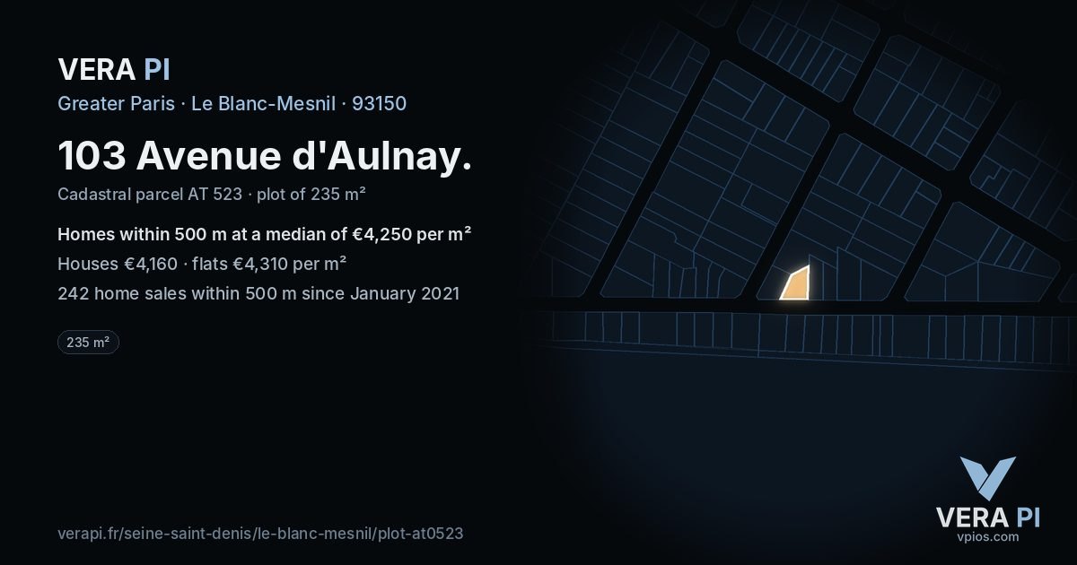 103 Avenue d'Aulnay, Le Blanc-Mesnil at night – the plot lit, the parcels around coloured by the prices near them