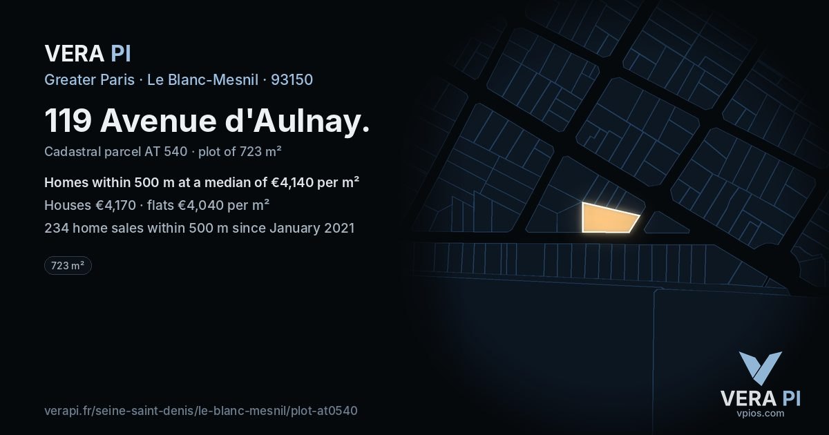 119 Avenue d'Aulnay, Le Blanc-Mesnil at night – the plot lit, the parcels around coloured by the prices near them