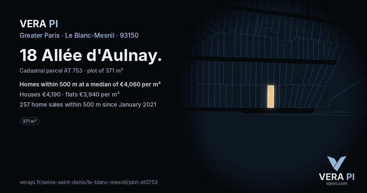 18 Allée d'Aulnay, Le Blanc-Mesnil at night – the plot lit, the parcels around coloured by the prices near them