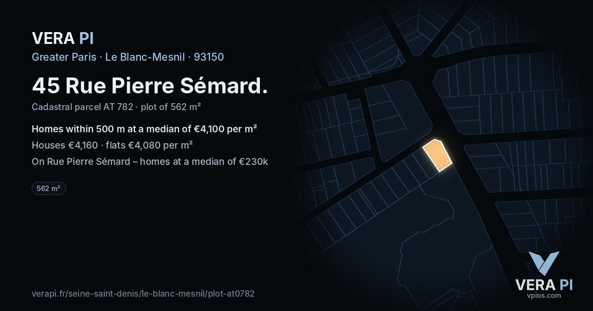 45 Rue Pierre Sémard, Le Blanc-Mesnil at night – the plot lit, the parcels around coloured by the prices near them