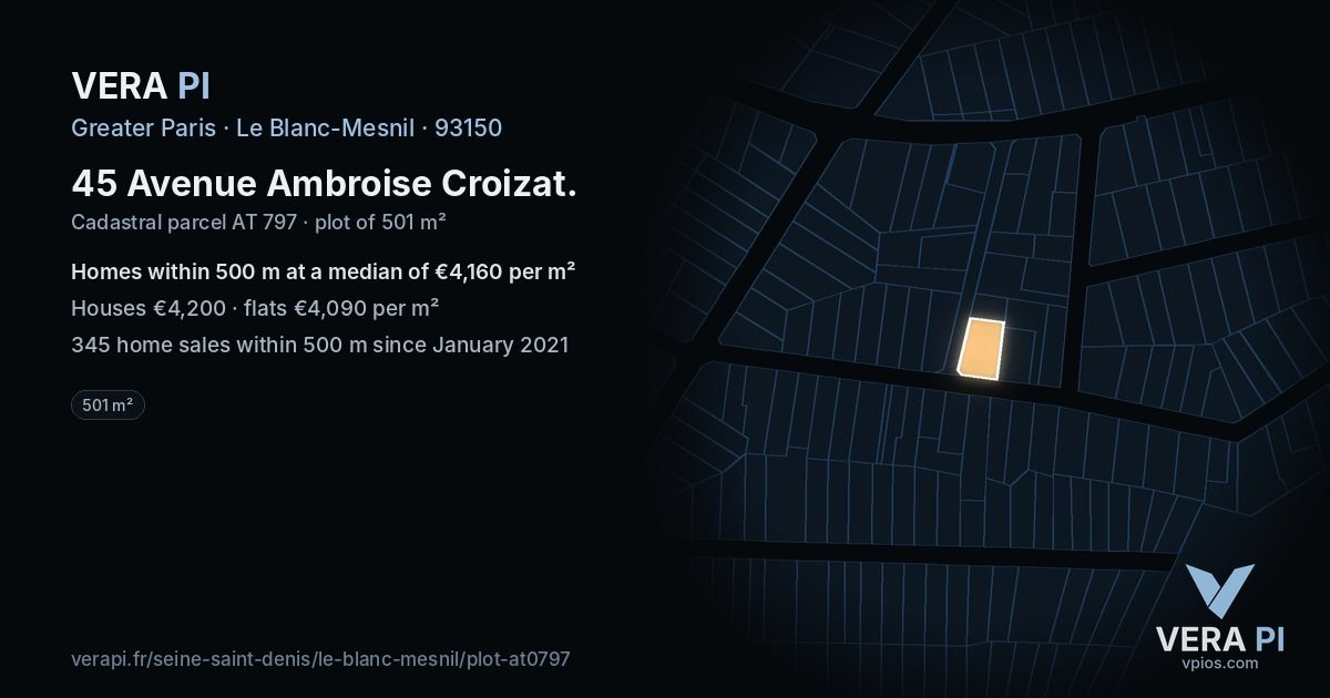 45 Avenue Ambroise Croizat, Le Blanc-Mesnil at night – the plot lit, the parcels around coloured by the prices near them