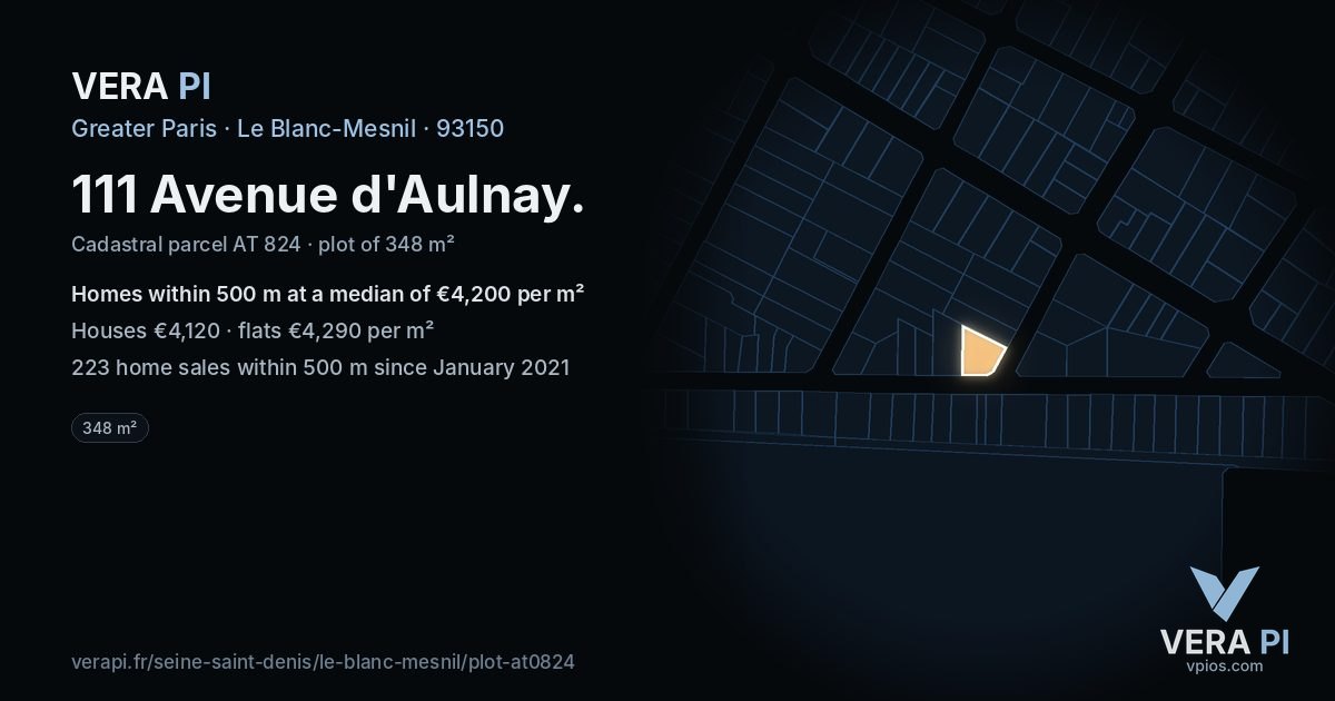 111 Avenue d'Aulnay, Le Blanc-Mesnil at night – the plot lit, the parcels around coloured by the prices near them