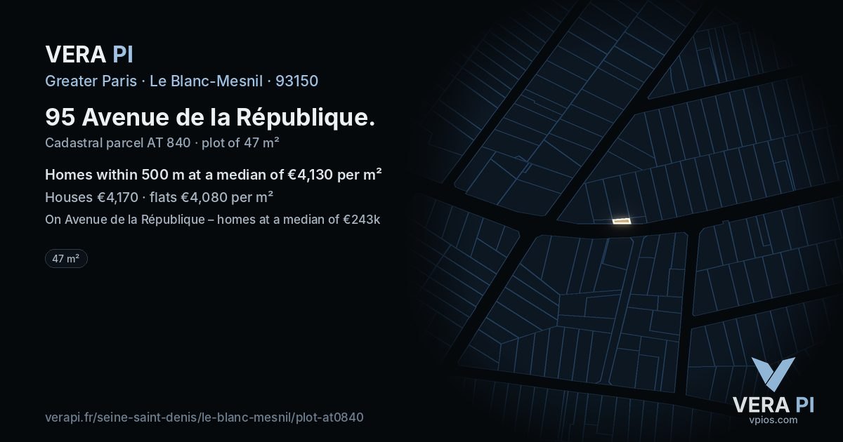 95 Avenue de la République, Le Blanc-Mesnil at night – the plot lit, the parcels around coloured by the prices near them