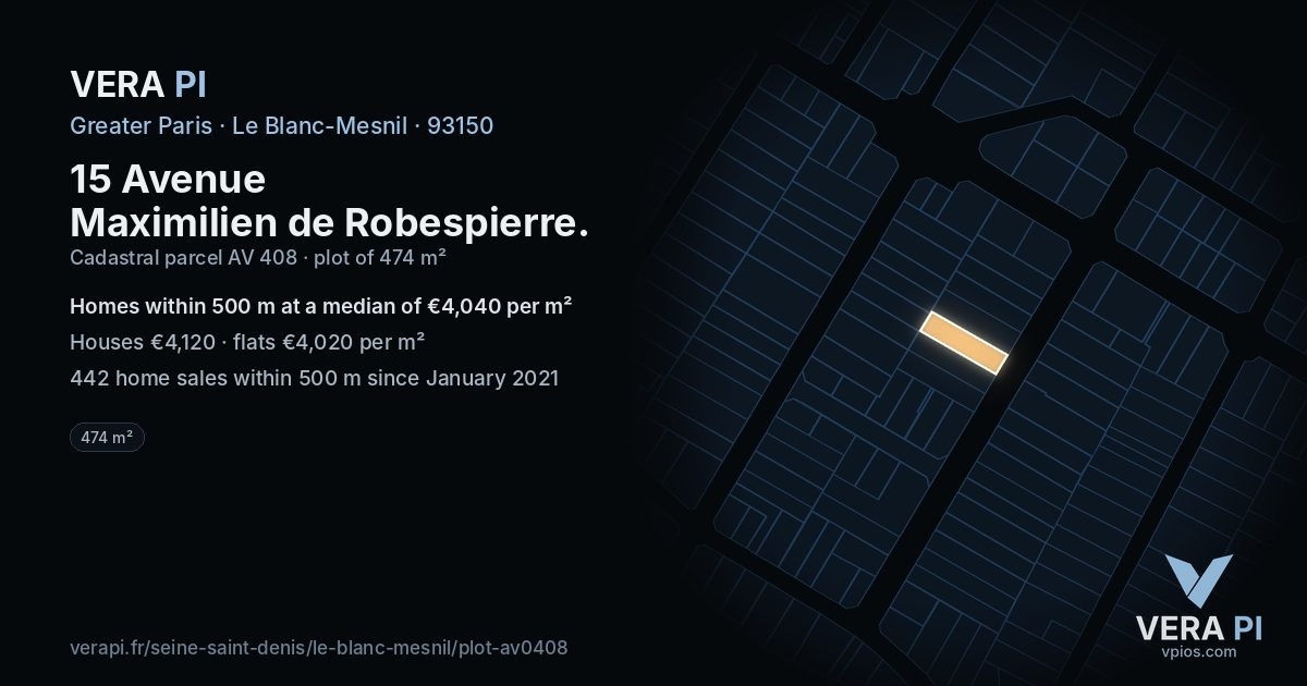 15 Avenue Maximilien de Robespierre, Le Blanc-Mesnil at night – the plot lit, the parcels around coloured by the prices near them