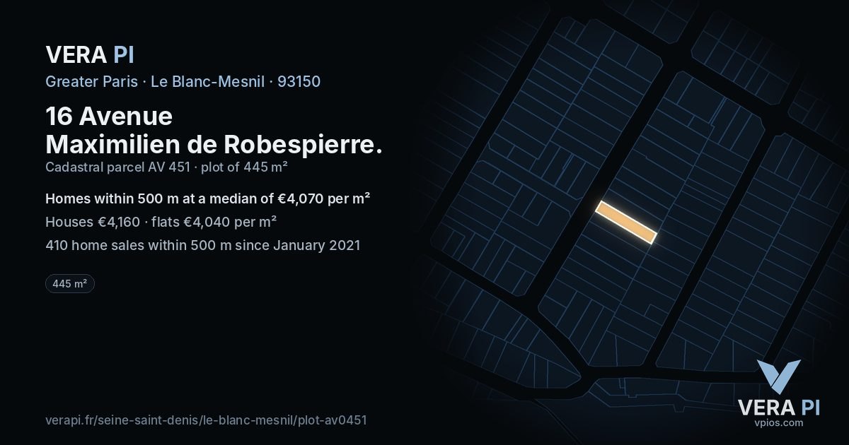 16 Avenue Maximilien de Robespierre, Le Blanc-Mesnil at night – the plot lit, the parcels around coloured by the prices near them
