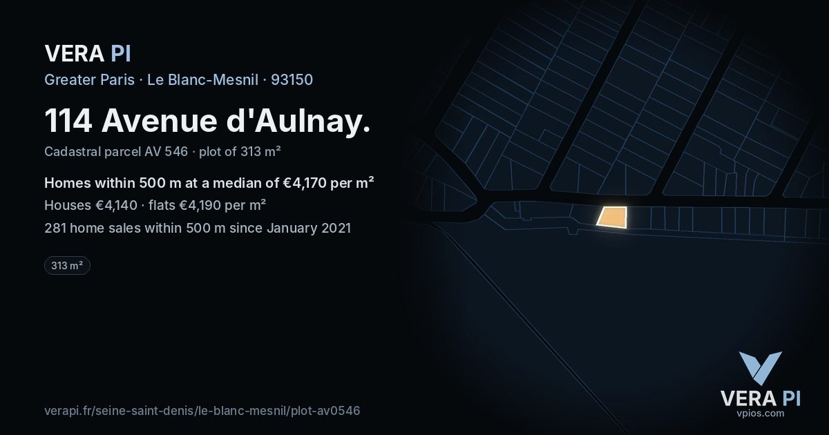 114 Avenue d'Aulnay, Le Blanc-Mesnil at night – the plot lit, the parcels around coloured by the prices near them