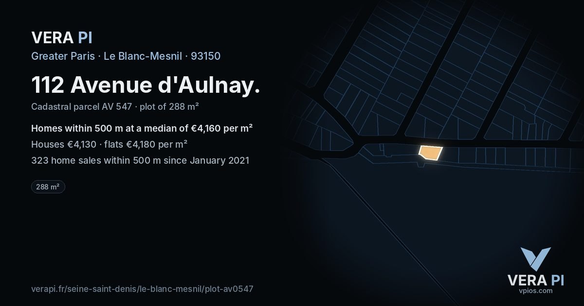 112 Avenue d'Aulnay, Le Blanc-Mesnil at night – the plot lit, the parcels around coloured by the prices near them