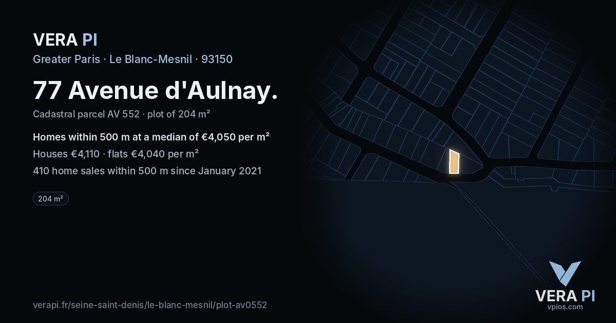 77 Avenue d'Aulnay, Le Blanc-Mesnil at night – the plot lit, the parcels around coloured by the prices near them