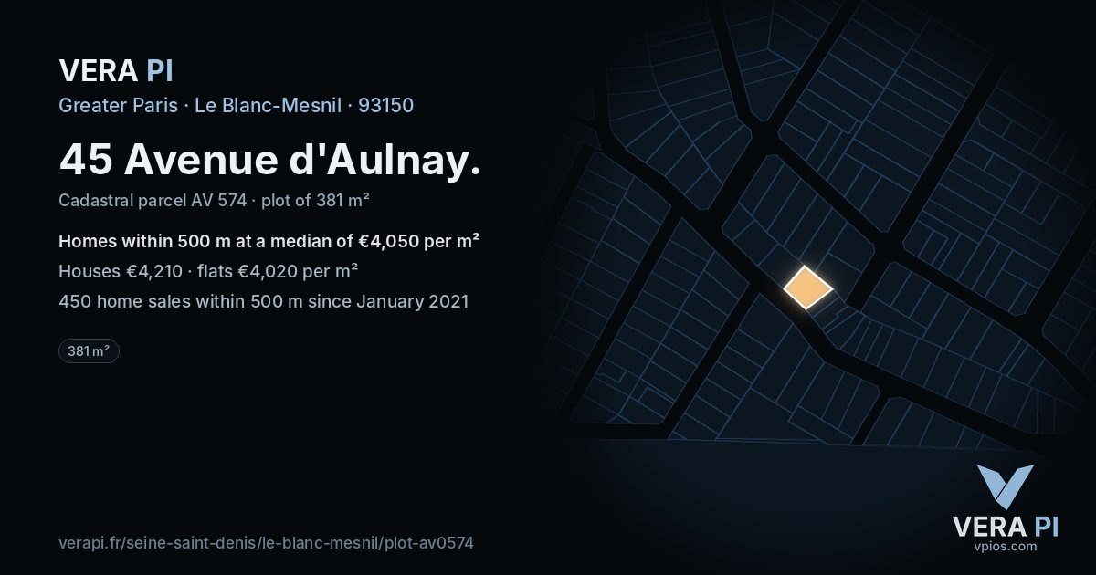 45 Avenue d'Aulnay, Le Blanc-Mesnil at night – the plot lit, the parcels around coloured by the prices near them