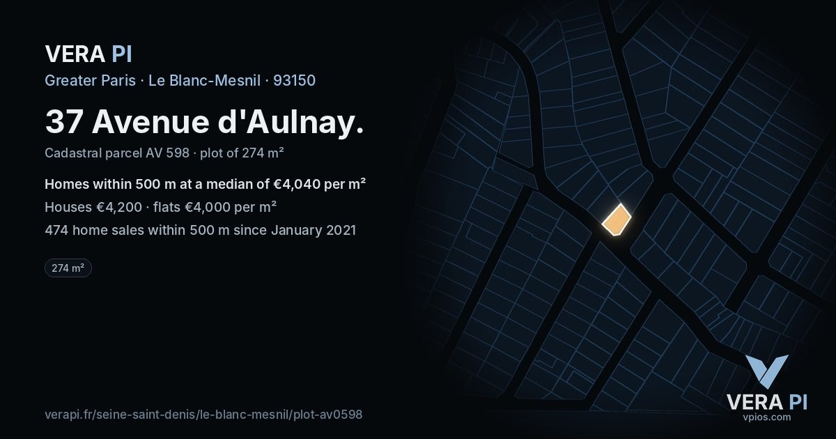 37 Avenue d'Aulnay, Le Blanc-Mesnil at night – the plot lit, the parcels around coloured by the prices near them