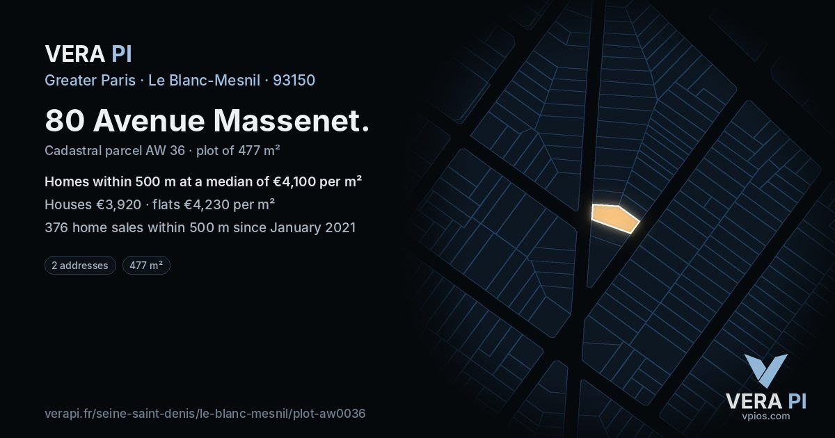 80 Avenue Massenet, Le Blanc-Mesnil at night – the plot lit, the parcels around coloured by the prices near them