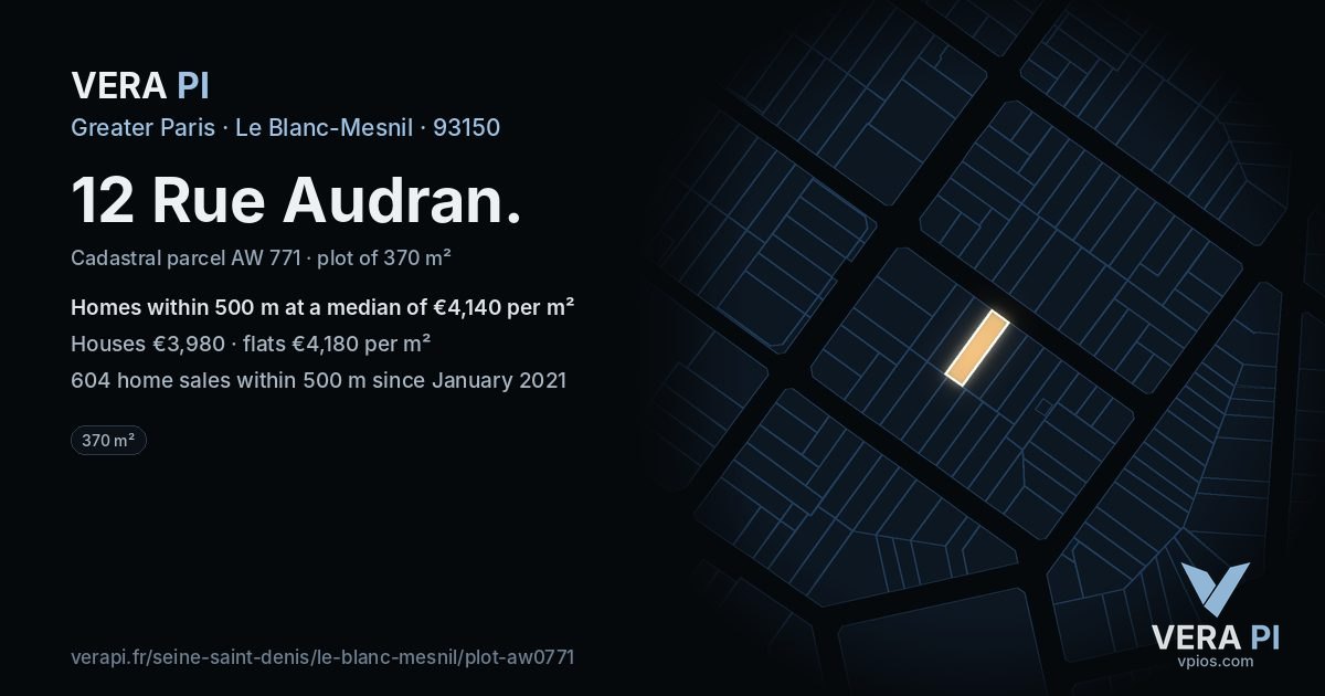 12 Rue Audran, Le Blanc-Mesnil at night – the plot lit, the parcels around coloured by the prices near them