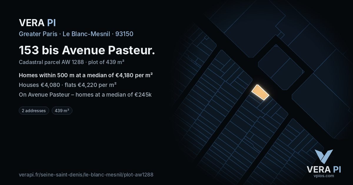 153 bis Avenue Pasteur, Le Blanc-Mesnil at night – the plot lit, the parcels around coloured by the prices near them
