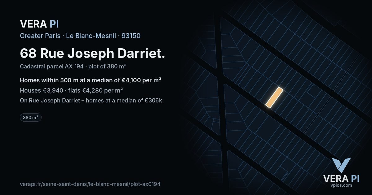 68 Rue Joseph Darriet, Le Blanc-Mesnil at night – the plot lit, the parcels around coloured by the prices near them