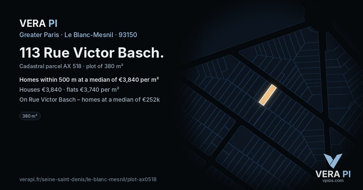 113 Rue Victor Basch, Le Blanc-Mesnil at night – the plot lit, the parcels around coloured by the prices near them