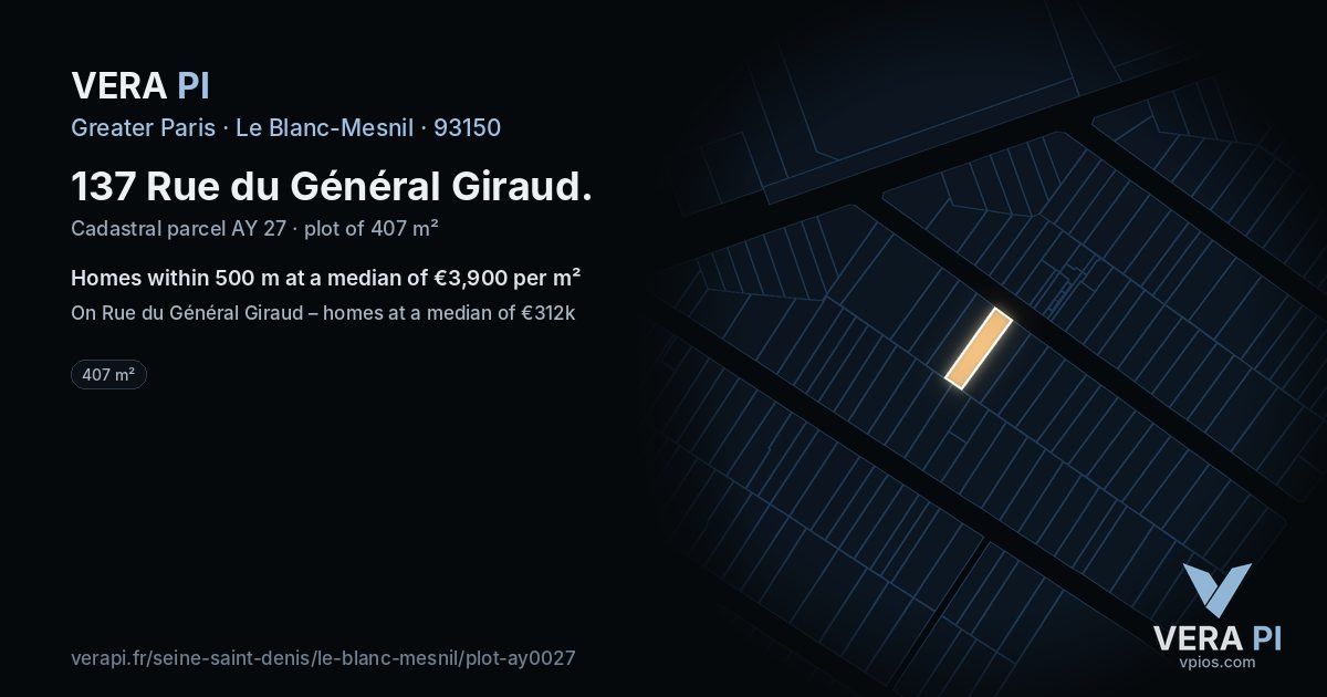 137 Rue du Général Giraud, Le Blanc-Mesnil at night – the plot lit, the parcels around coloured by the prices near them