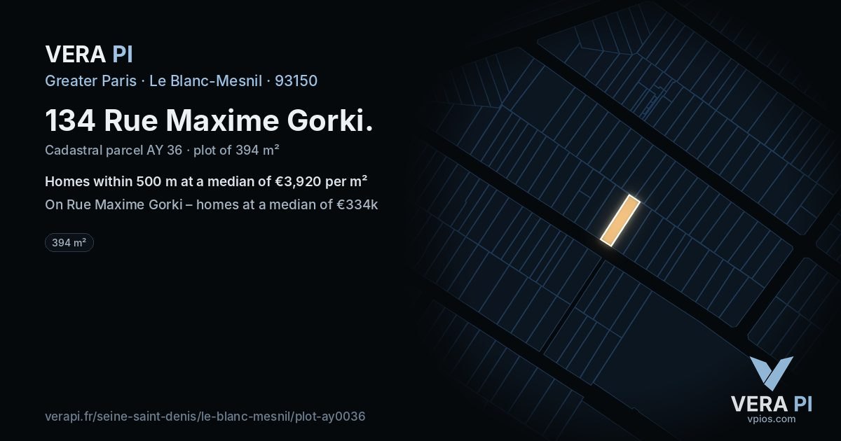 134 Rue Maxime Gorki, Le Blanc-Mesnil at night – the plot lit, the parcels around coloured by the prices near them