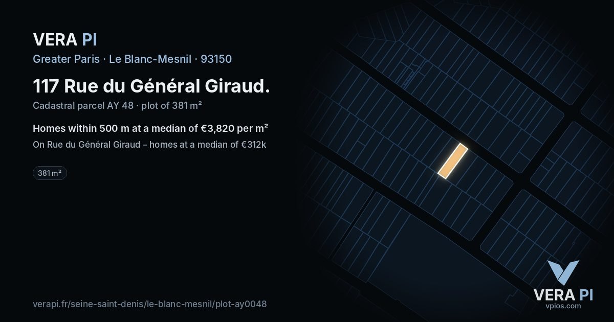 117 Rue du Général Giraud, Le Blanc-Mesnil at night – the plot lit, the parcels around coloured by the prices near them